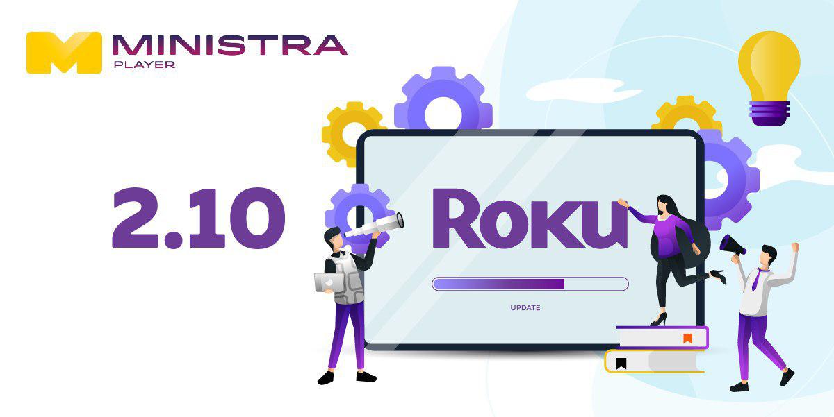 New version of Ministra Player for Roku