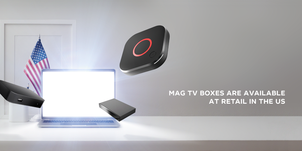Infomir has launched a MAG TV box retail store in the USA